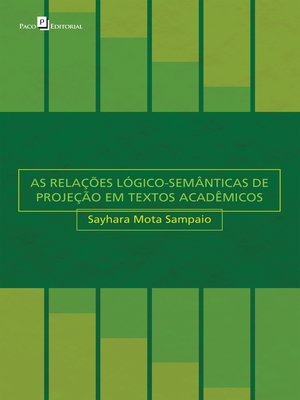 cover image of AS RELAÇÕES LÓGICO-SEMÂNTICAS DE PROJEÇÃO EM TEXTOS ACADÊMICOS